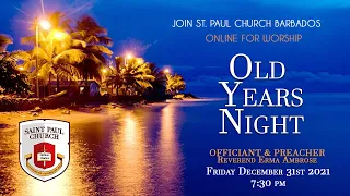 Old Year's Night Service   - December 31st 2021