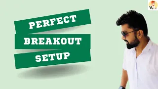 Pullback Setup to Identify Fake Breakouts || Wealth Secret