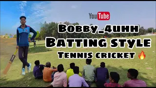 Bobby4uhh || batting style 🔥|| tennis ball #ytshort #viral #trending #bobby_4uhh #shorts