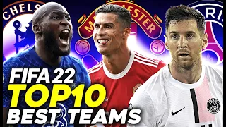 the ACTUAL BEST TEAMS in FIFA 22...