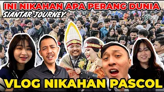 VLOG NIKAHAN PASCOL! INI NIKAHAN APA PERANG COY! PERTAMA KALI KE SIANTAR!