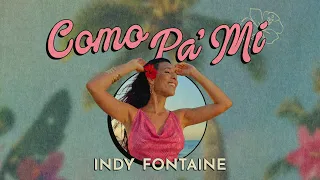 Indy Fontaine "Como Pa' Mí" (Official Lyric Video)