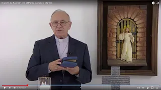 Oración de Sanción con el Padre Inocencio Llamas