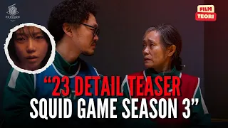 23 DETAIL TERSEMBUNYI DALAM TEASER SQUID GAME MUSIM 3 YANG MUNGKIN KAMU LEWATKAN! KEMATIAN MENANTI!