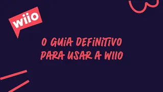 GUIA PARA INICIANTES: Como navegar pelo site da WIIO.