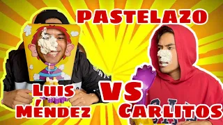 PASTELAZO CARLITOS VS LUIS MÉNDEZ 😂