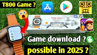T800 Ultra Smartwatch Mein Game Kaise Download Karen ? | t800 ultra smart watch Real Method