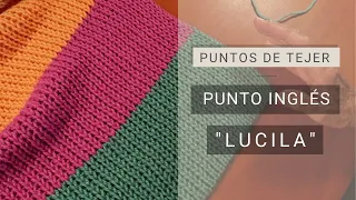 Tejer punto inglés Lucila con dos agujas 🧶 Tejer fácil con Lucila