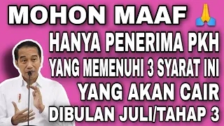 MOHON MAAF 🙏 HANYA PENERIMA PKH YANG MEMENUHI 3 SYARAT INI YANG BISA CAIR PKHNYA DI TAHAP KE-3 2021