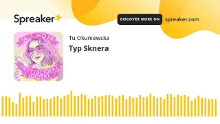 Typ Sknera