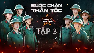 Sao nhập ngũ 2022 l TẬP 3 l Minh Tú & Anh Tú đi đều lệch pha, Độ Mixi lộ gen hài “chí mạng”
