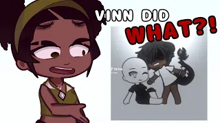 Vinn is RACIST?! | Gacha Rant