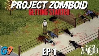 Project Zomboid (Build 41) Let's Play EP1 - Getting Started