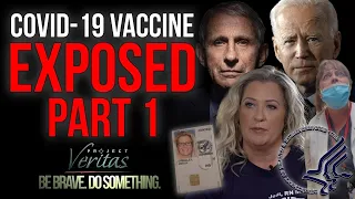PART 1: Federal Govt HHS Whistleblower Goes Public With Secret Recordings "Vaccine is Full of Sh*t"