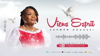 VIENS ESPRIT (Lyrics) - CARMEN KOUASSI
