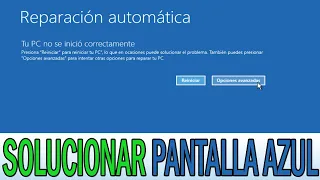 Reparar Pantalla Azul de Windows 11/10/7 |Reparación Automática no pudo Reparar tu PC | 6 SOLUCIONES
