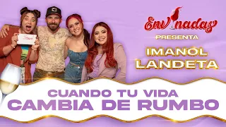 🚨 Imanol Landeta en Envinadas: Cuando tu vida cambia de rumbo  I  Envinadas🍷 6ta temporada
