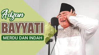 🎙️ Mencoba Adzan Bayyati | بياتي أذان | Bayyati Call To Prayer yang Merdu & Menyentuh Hati