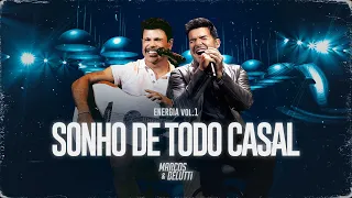 Marcos & Belutti - Sonho De Todo Casal (Energia)