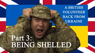 What it is like to be shelled by the Russians