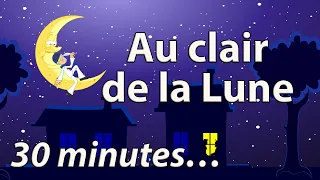 Au clair de la Lune - Version 30 minutes