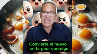 Convierte el huevo en tu peor enemigo