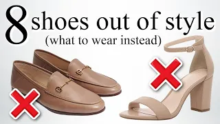 8 Shoes OUT OF STYLE in 2022! *what to wear instead*