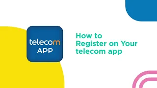 How to Register on Your Telecom App