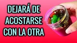 QUÍTALE LAS GANAS DE ESTAR CON OTRA! YA NO SUFRAS MAS HECHIZO CON CHILE JALAPEÑO