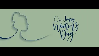 CJs Women Day- What can't they do- HAPPY WOMEN'S DAY