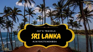 Jay’s Travels : Sri Lanka 🇱🇰