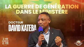 La Guerre de génération dans le Ministère | Pst. David KATEBA | Le Fer Aiguise le Fer - Dakar