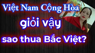 🟢 27.11.22 VIỆT NAM CỘNG HOÀ THUA CỘNG-SẢN BẮC VIỆT. NGUYÊN NHÂN TỪ ĐÂU?