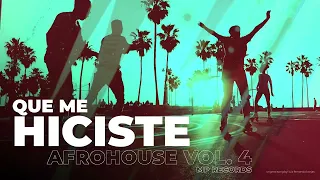 Que Me Hiciste - Afrohouse Vol. 4 (MP Records)