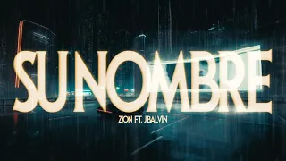 Zion - Su Nombre ft. J Balvin (Visualizer Oficial) | The Perfect Melody II Chapter 2