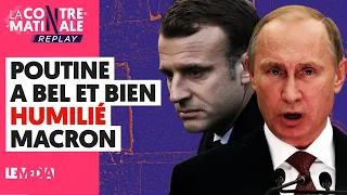 POUTINE A BEL ET BIEN HUMILIÉ MACRON