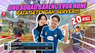 DUO SQUAD BARENG EVOS NUNE AUTO BANTAI BANTAI !!! KILL 27!