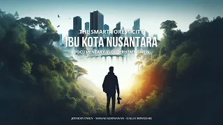 Kota TER Pintar + Ramah Lingkungan di Dunia Ada di INDONESIA? Ibukota BARU IKN Nusantara! Yakin?