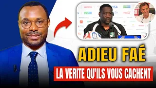 Ce que la fédération ivoirienne ne veut pas que vous sachiez sur le départ de Faé
