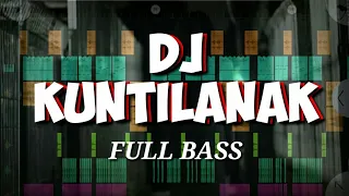 DJ KUNTILANAK !! FULL BASS TIK TOK VIRAL (Prengky Gantay Remix)