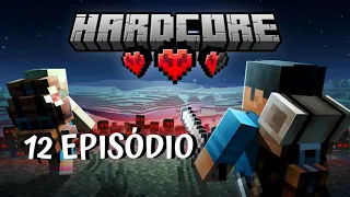 MINECRAFT NO HARDCORE EPISÓDIO 12 - CONSEGUIMOS VOLTAR PARA A NOSSA BASE 😏