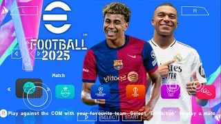 eFOOTBALL PES 2025 PPSSPP ISO NO TEXTURES & NO SAVE DATA NEW KITS 2024/25 REAL FACES & TRANSFERS
