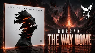 BURCAK - The Way Home [Dark City Music]
