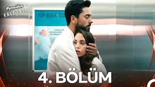 #YENİDEN Kalp Atışı 4. Bölüm