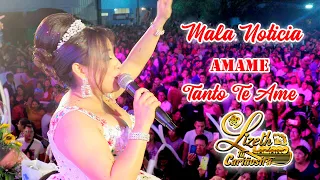 LIZETH LAZARO    MALA NOTICIA- AMAME -TANTO TE AME♫  CONCIERTO DE  ANIVERSARIO  2023  -4K ™✔