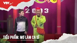 GALA CƯỜI | TIỂU PHẨM MƠ LÀM CA SĨ - TẤN BEO, TẤN BO