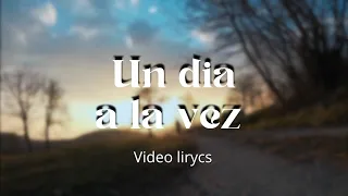 Un Día a La Vez Letra - Erika Gamba