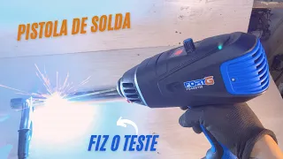 Testei a Pistola de Solda Inversora FortG
