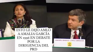 ESTO LE DIJO AMLO A AMALIA GARCÍA EN 1996 EN DEBATE POR LA DIRIGENCIA DEL PRD‼️