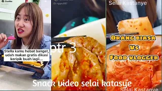 kumpulan snack video selai katasye ptr 3